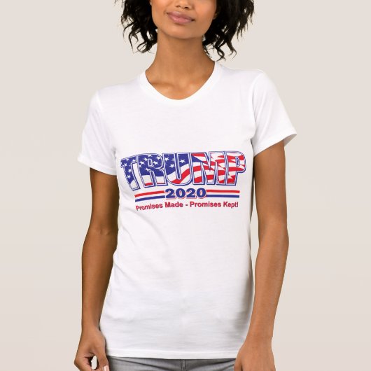 Trump Versprechen Behalten gemacht Versprechen! T-Shirt (Vorderseite)