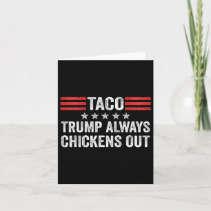 Trump vertreibt immer Taco-Handel Funny Meme 2 Karte