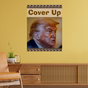 Trump/Vertuschung-Plakat Poster