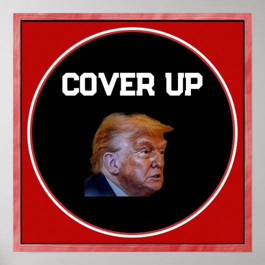 Trump Vertuschungsplakat Poster (Vorne)