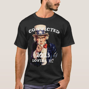 Trump Verurteilt 2023 Onkel Sam T-Shirt