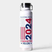 Trump verurteilte Felon 2024 Trinkflasche (Rückseite)