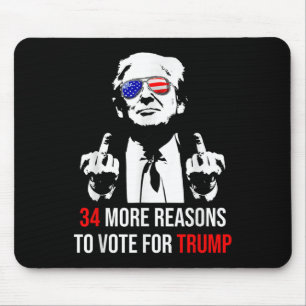 Trump verurteilte Felon, 34 weitere Gründe für sei Mousepad