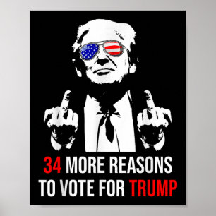 Trump verurteilte Felon, 34 weitere Gründe für sei Poster