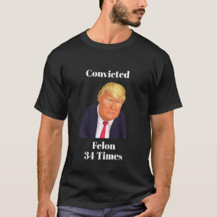 Trump verurteilte Felon-T - Shirt