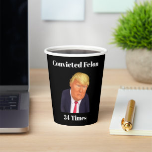 Trump Verurteilter Verbrecher Papiertasse Pappbecher