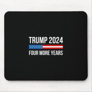 Trump - Vier weitere Jahre -  Mousepad