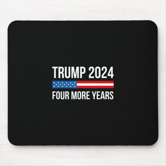 Trump - Vier weitere Jahre -  Mousepad (Vorne)