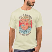 Trump wählt einen CLOWN-T - Shirt (Vorderseite)