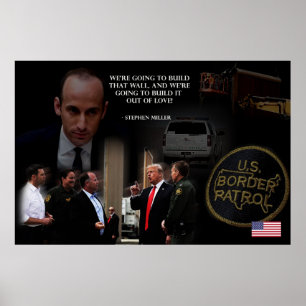 Trump Wall der Liebe Stephen Miller Poster