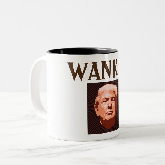 Trump Wanker Coffee Tasse (Vorderseite Links)