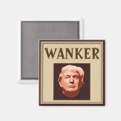 Trump Wanker Magnet (Vorderseite/Rückseite)