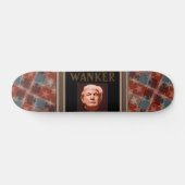 Trump Wanker Skateboard (Horizontal)