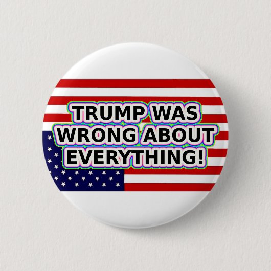 TRUMP WAR ÜBER ALLES FALSCH! BUTTON (Vorderseite)