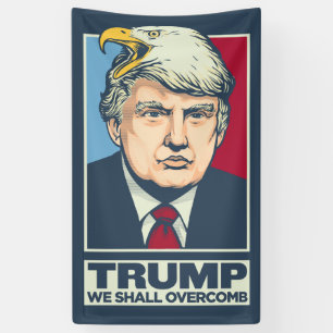 Trump We will Overcomb Banner
