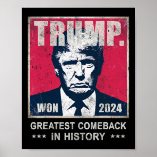 Trump We Won 2024 Bester Comeck in History Daddy Poster