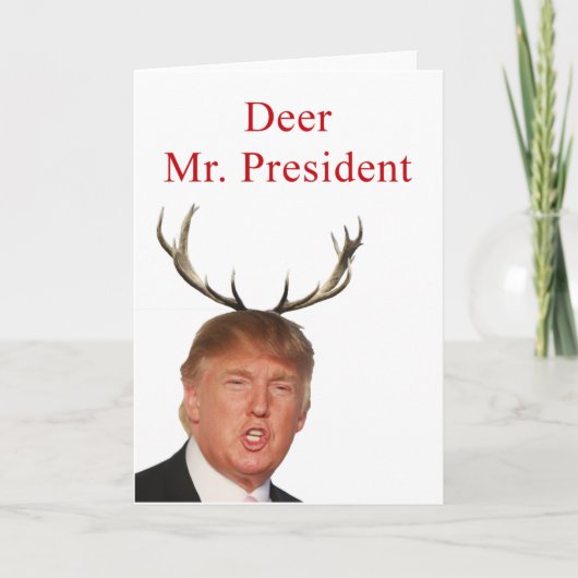 Trump Weihnachten: Hirsch, Herr Präsident Feiertagskarte (Vorderseite)
