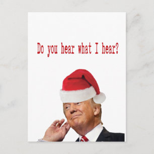 Trump Weihnachten: Hörst du, was ich höre? Feiertagspostkarte