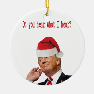 Trump Weihnachten: Hörst du, was ich höre? Keramikornament