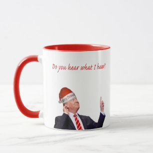 Trump Weihnachten: Hörst du, was ich höre? Tasse