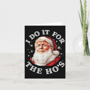 Trump Weihnachten Santa Claus Ich mach's für die H Karte