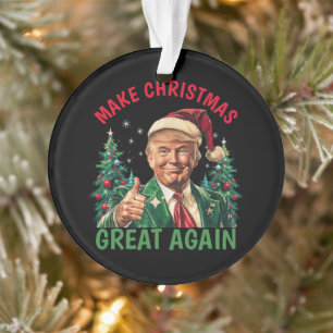 Trump Weihnachten, Weihnachten wieder großartig ma Ornament