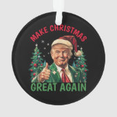 Trump Weihnachten, Weihnachten wieder großartig ma Ornament (Rückseite)