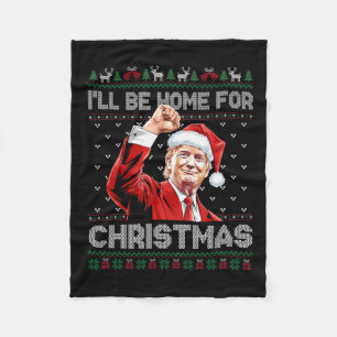 Trump Weihnachten werde ich zu Weihnachten Zuhause Fleecedecke