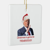 Trump: Weihnachten wird unglaublich! Keramikornament (Rechts)