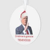 Trump: Weihnachten wird unglaublich! Ornament (Vorderseite)