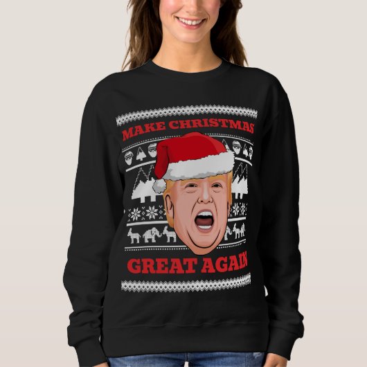 Trump Weihnachtssüßer machen Weihnachten wieder gr Sweatshirt (Vorderseite)