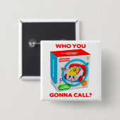 TRUMP "WHO YOU GONNA CALL?" BUTTON (Vorne & Hinten)