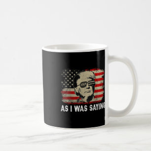 Trump Wie ich gerade sagte Trump seine Rede Wahlst Kaffeetasse