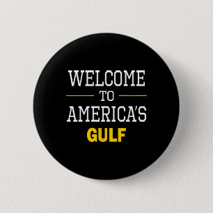 Trump Willkommen am Golf von Amerika 1 Button