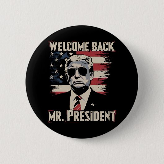 Trump willkommen zurück Präsident 47. US-Vintag Button (Vorderseite)