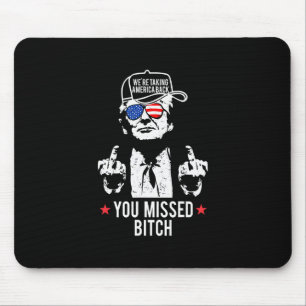 Trump Wir übernehmen Amerika Ck Du hast es verpass Mousepad