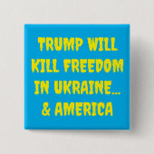 Trump wird die Freiheit in der Ukraine und Amerika Button (Vorderseite)
