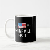 Trump wird ihn reparieren - kaffeetasse (Links)