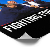 Trump wird nie aufhören, für Amerika zu kämpfen Poster (Ecke)