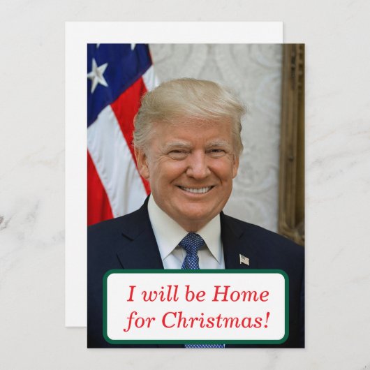Trump wird zu Weihnachten Zuhause (Vorne/Hinten)