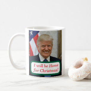 Trump wird zu Weihnachten Zuhause Kaffeetasse