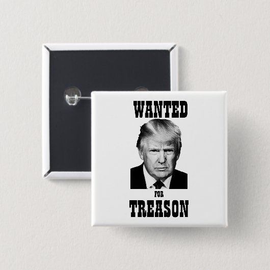 Trump Wollte Poster Treason Button (Vorne & Hinten)