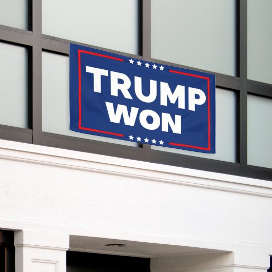 Trump Won 2024 Banner (Äußeres Gebäude)