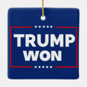Trump Won 2024 Keramikornament (Rückseite)