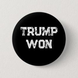 Trump Won Button