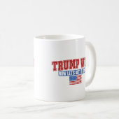 Trump Won Lasse jetzt bekommen Kaffeetasse (VorderseiteRechts)