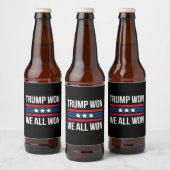 Trump Won We All Won 2024 USA Flag Trump Won Bierflaschenetikett (Flaschen)