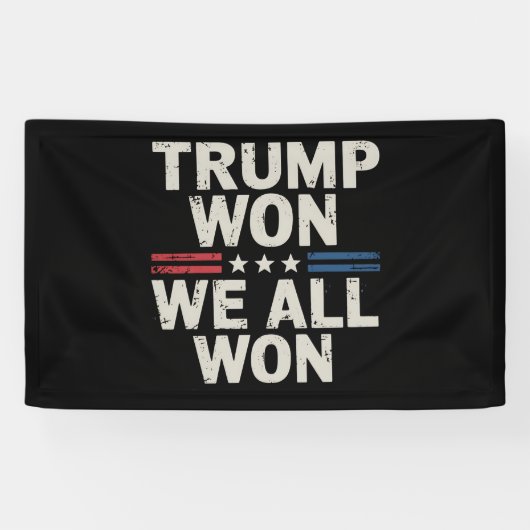 Trump Won We All Won Präsident 47 USA Banner (Horizontal)
