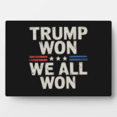 Trump Won We All Won Präsident 47 USA Fotoplatte (Vorderseite)