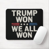 Trump Won We All Won Präsident 47 USA Mousepad (Mit Mouse)